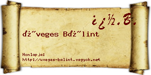 Üveges Bálint névjegykártya